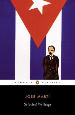 How Many Books Did Jose Marti Write? A Detailed Insight into His Literary Legacy